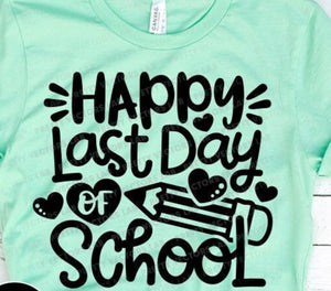 Happy Last Day of School