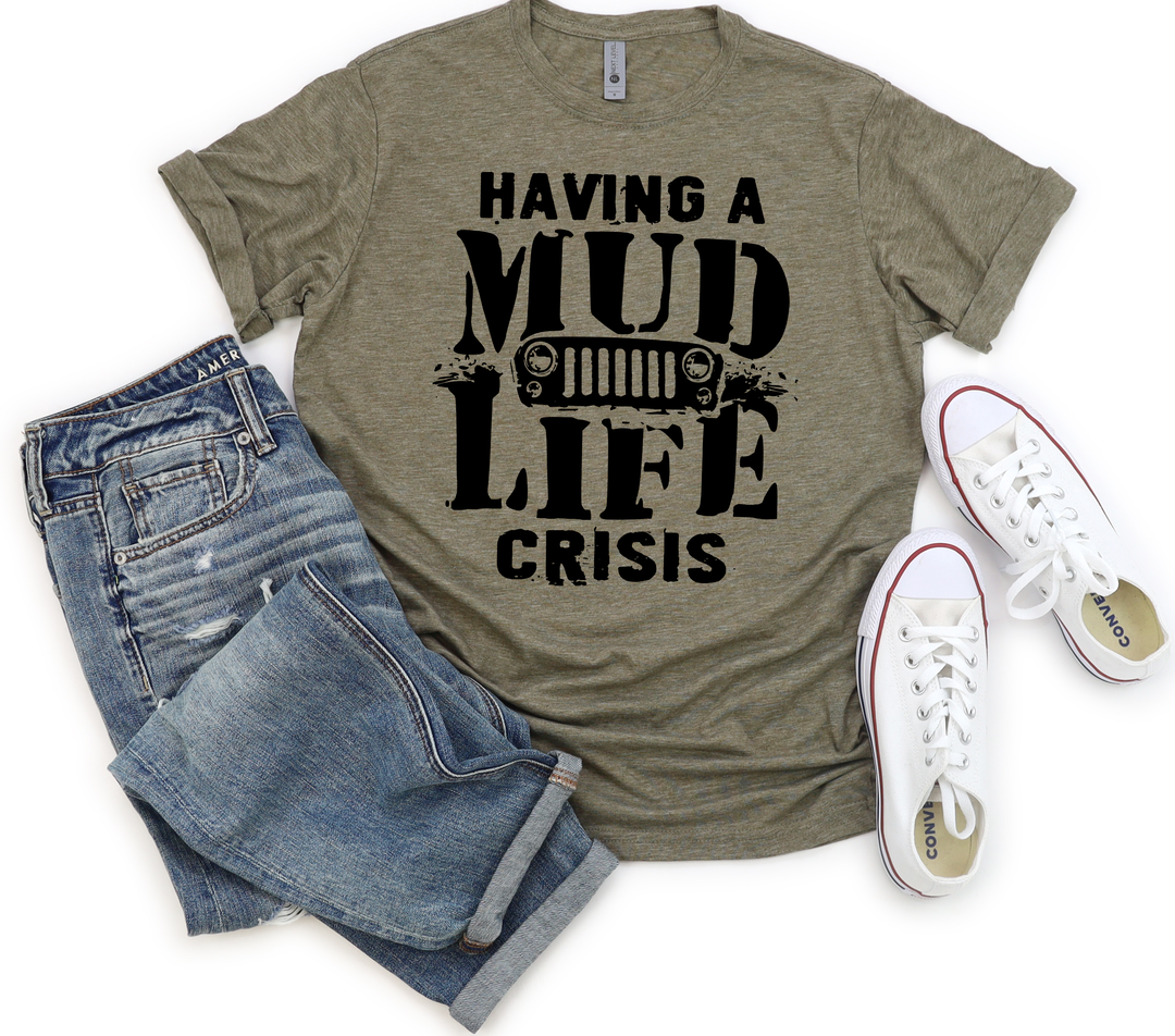 Mud Life Crisis