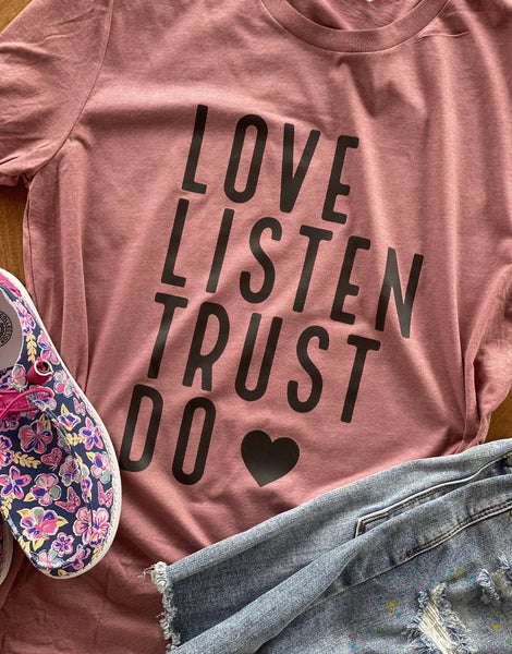 Love Listen Trust Do