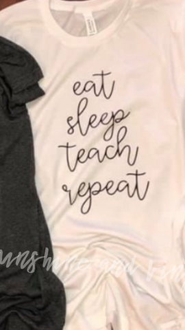 Eat Sleep Teach Repeat